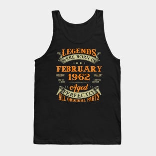 61st Birthday Gift Legends Born In February 1962 61 Years Old Tank Top